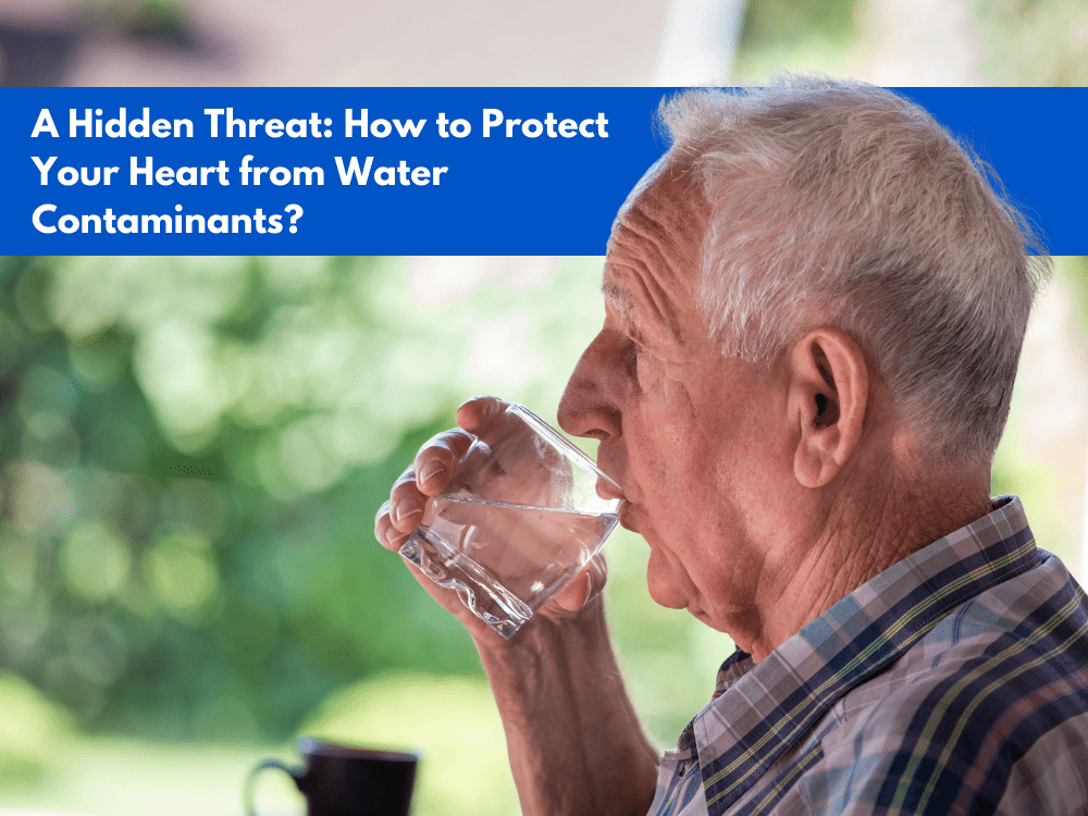 Heart from Water Contaminants
