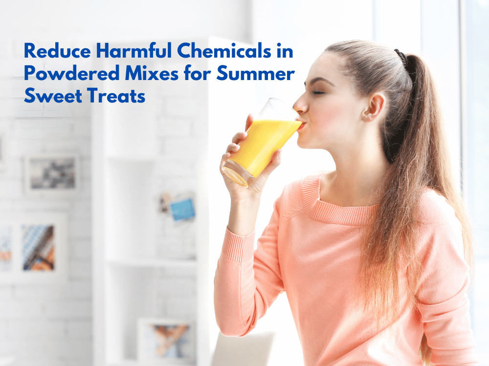 Reduce Harmful Chemicals in Powdered Mixes