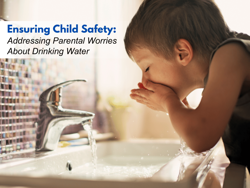 Addressing Parental Worries About Drinking Water
