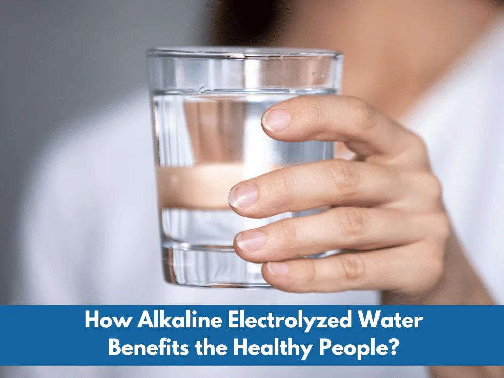 How Alkaline Electrolyzed Water Benefits