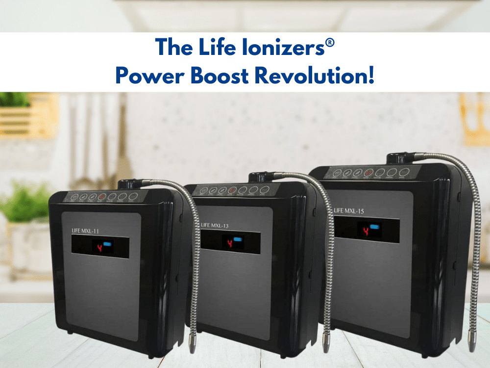 Life Ionizers Power Boost Revolution